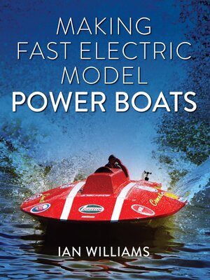 cover image of Making Fast Electric Model Power Boats